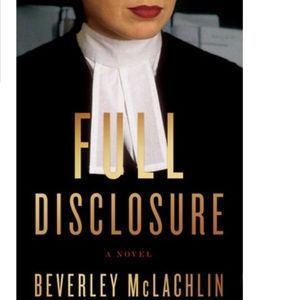 Full Disclosure-Novel by Beverley McLachlin